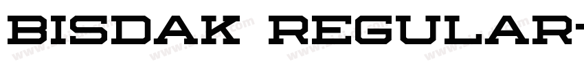 Bisdak Regular字体转换